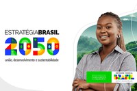 Nova etapa de diálogo para construção da Estratégia Brasil 2050 terá participação de cearenses e baianos