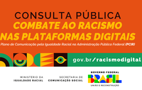 Governo Federal lança consulta pública sobre racismo nas plataformas digitais