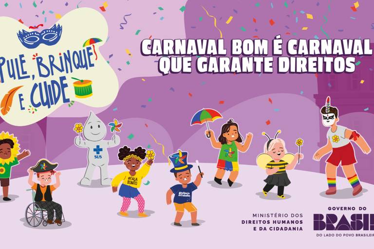 Governo do Brasil lança campanha “Pule, Brinque e Cuide” para a proteção de crianças e adolescentes no Carnaval 2026