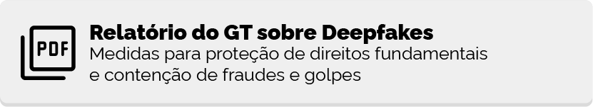Relatório GT sobre Deekfakes