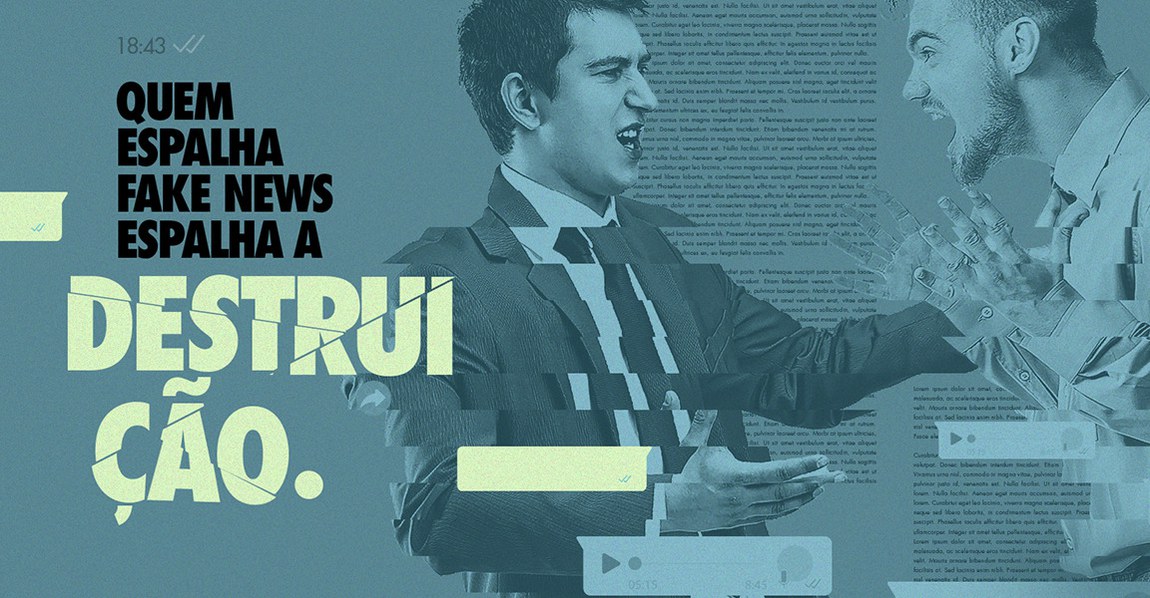Quem espalha fake news espalha destruição