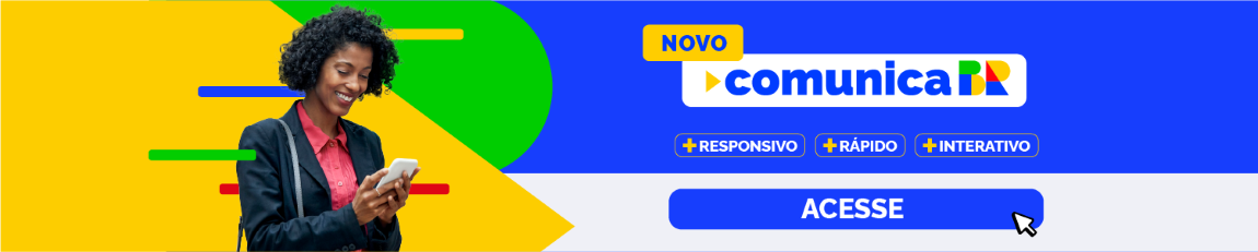 Novo ComunicaBR, mais responsivo, mais rápido e mais interativo - clique e acesse