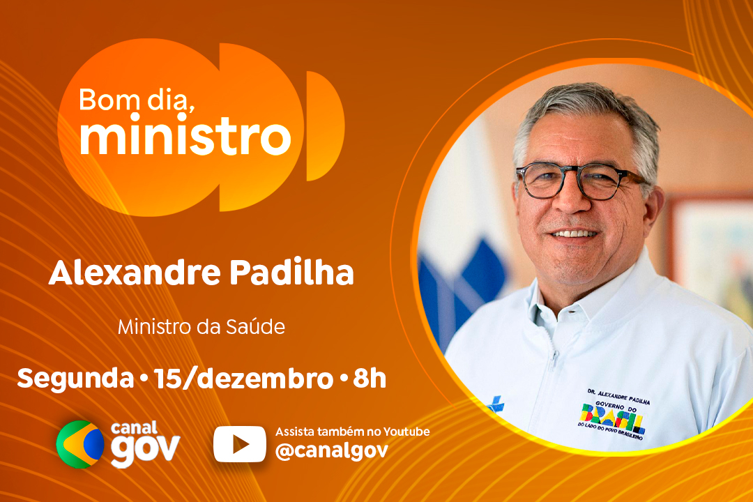 Alexandre Padilha destaca impacto do programa Agora Tem Especialistas e campanhas de vacinação no Bom Dia, Ministro