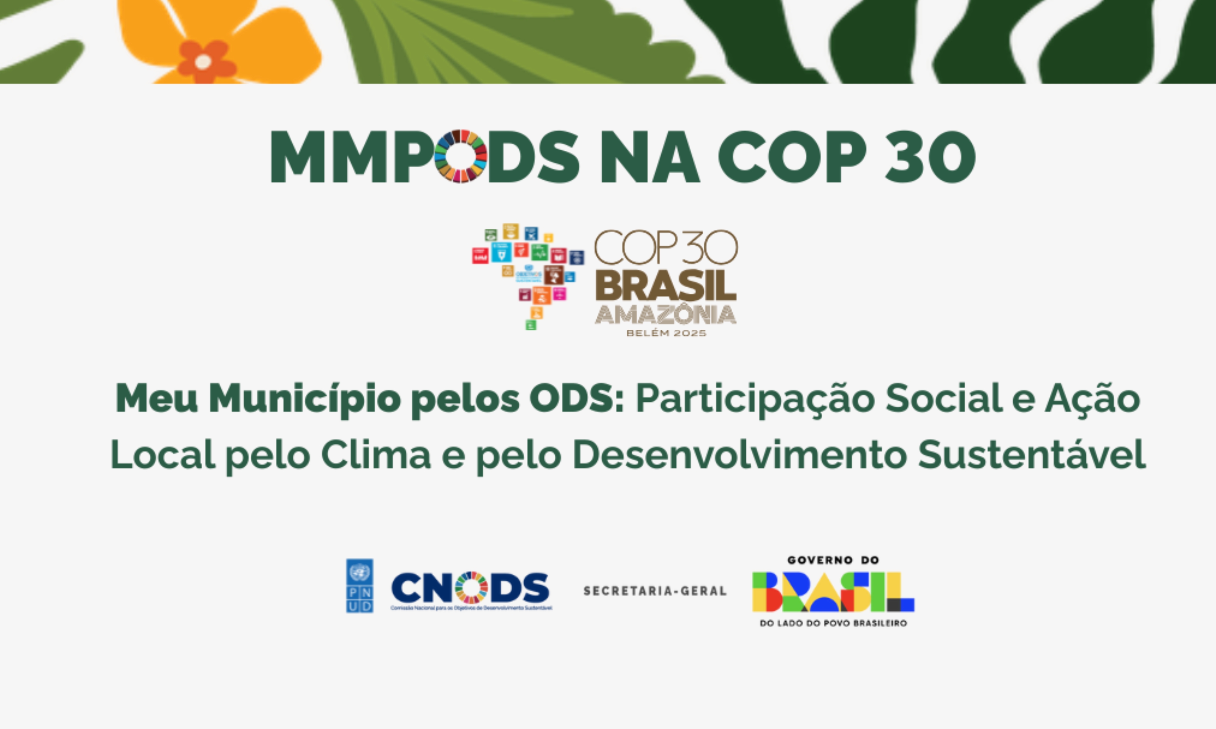 CNODS lança mais duas iniciativas no âmbito do pacto Meu Município pelos ODS durante painel na COP 30