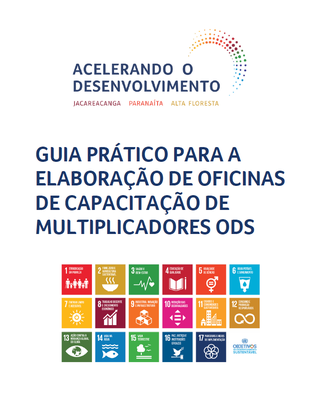 Capa - GUIA PRÁTICO PARA A ELABORAÇÃO DE OFICINAS DE CAPACITAÇÃO DE MULTIPLICADORES ODS.png
