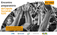 Encontro preparatório da Cúpula Social do G20
