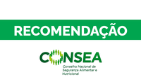 Consea divulga Recomendação solicitando ampliação dos recursos para os Programas PAA e Cisternas