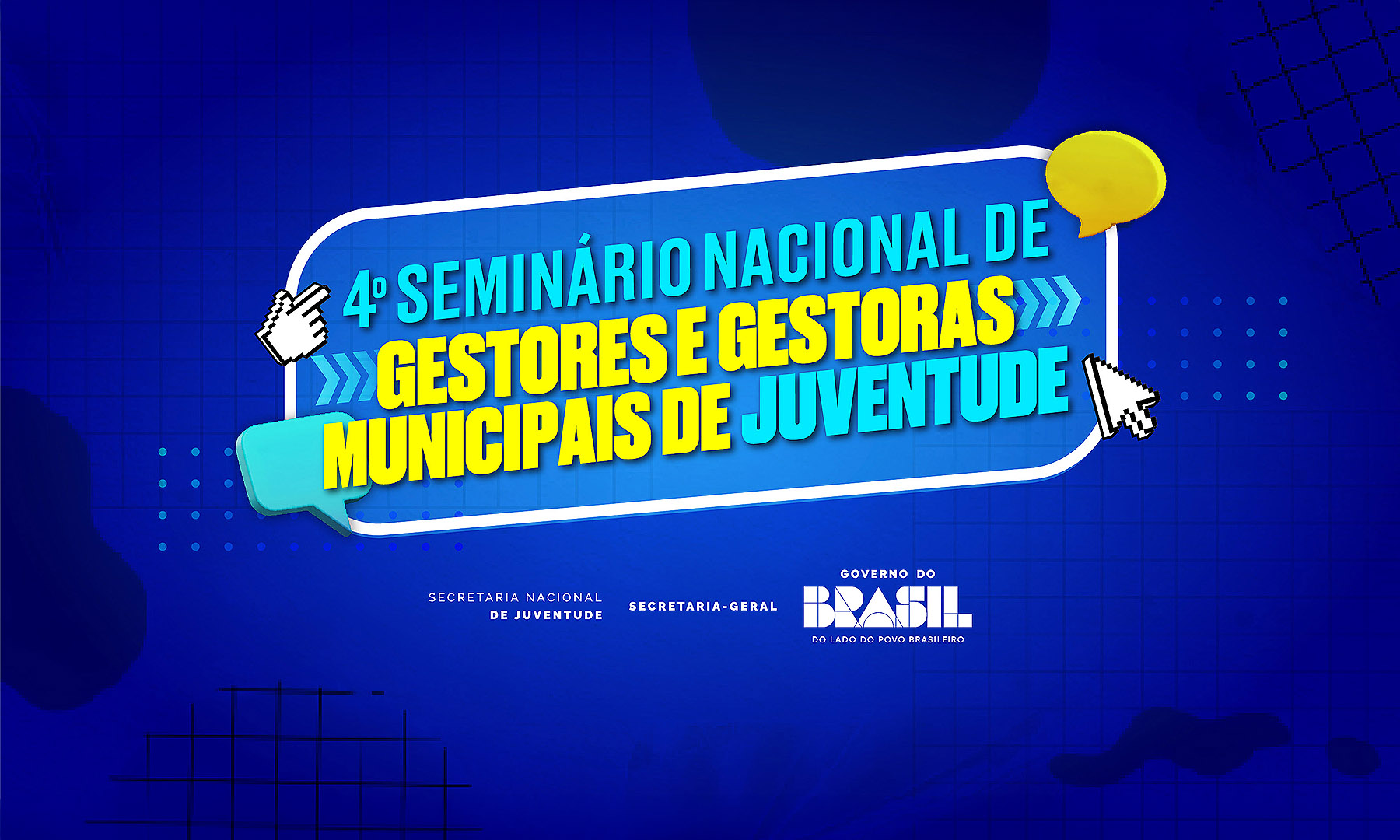 Encontro nos dias 30 e 31 de março, em Brasília, reúne gestores e gestoras de juventudes de todo o país