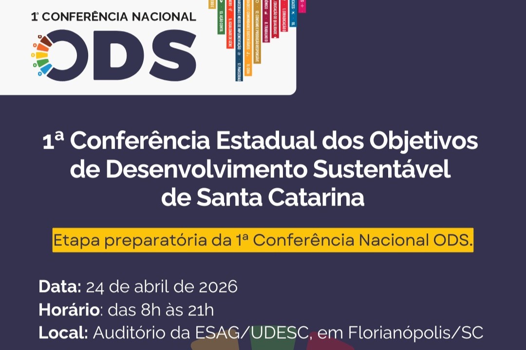 Evento será realizado em abril, em Florianópolis, e integra o processo preparatório para a Conferência Nacional dos ODS