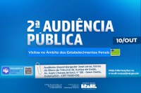 CNPCP divulga aviso de Audiência Pública sobre Visitas no Âmbito dos Estabelecimentos Penais