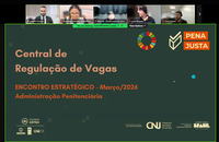 Com reuniões nacionais, SENAPPEN realiza segundo ciclo de implementação das Centrais de Regulação de Vagas