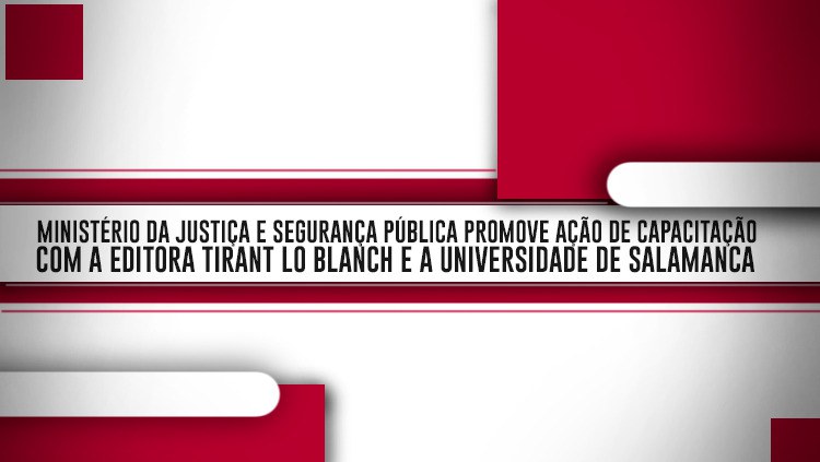 MJSP, Editora Tirant Lo Blanch e Universidade de Salamanca