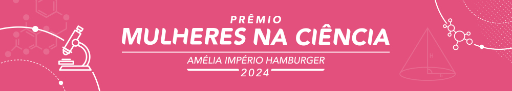Prêmio Mulheres na Ciência Amélia Império Hamburguer