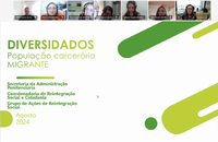 SENAPPEN acompanha desenvolvimento do Projeto Migrante no sistema prisional de São Paulo