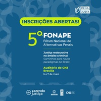 SENAPPEN apoia realização do 5º Fórum Nacional de Alternativas Penais