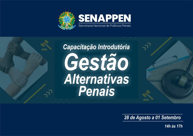 SENAPPEN promove Ação de Capacitação Introdutória de Gestão em Alternativas Penais.jpeg