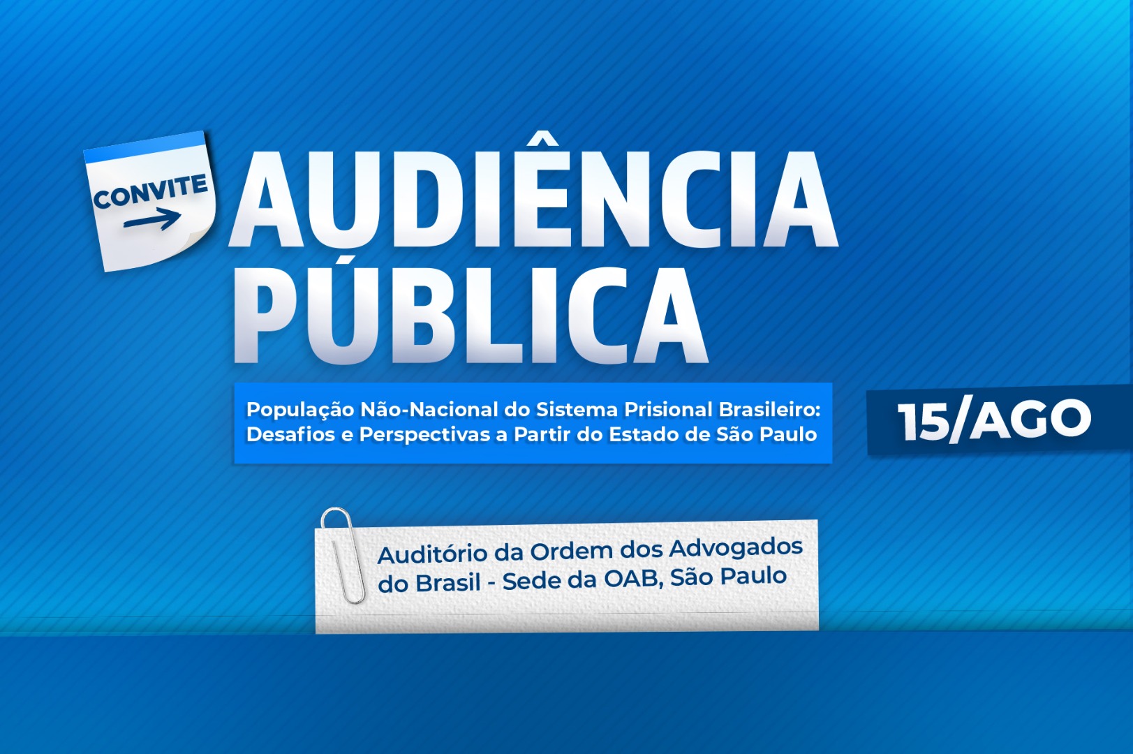 CNPCP divulga aviso de Audiência Pública sobre População Não-Nacional no Sistema Prisional Brasileiro