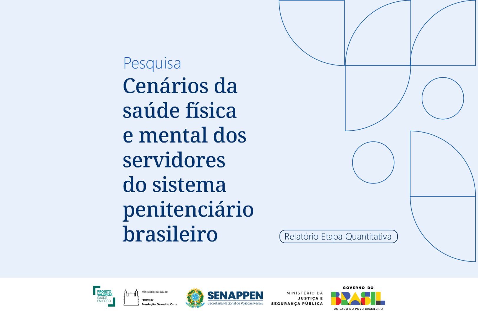 SENAPPEN divulga maior pesquisa já feita sobre saúde física e mental dos servidores penitenciários