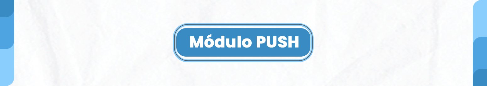 Banner módulo PUSH