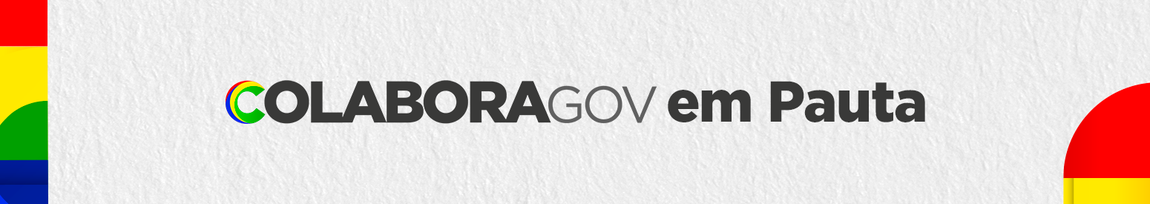 imagem com texto ColaboraGov em Pauta