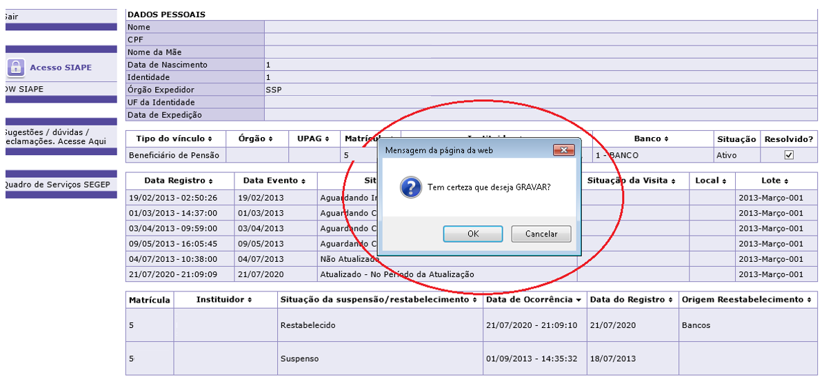 Gravar Consulta Restabelecimento Instituição Bancária e Requerimento