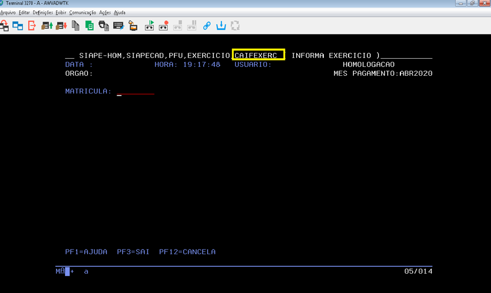 Transação CAIFEXERC para colocar a matrícula