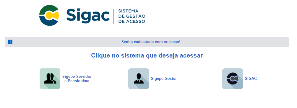 SenhacadastradacomsucessoeescolhadosistemaSigacNovo.png