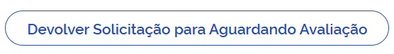 Tela 6 - Botão Devolver Solicitação.png