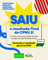 Acabou a espera: MGI divulga resultado final da segunda edição do CPNU