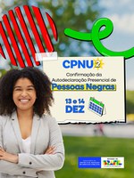 Procedimento de confirmação para pessoas candidatas negras do CPNU 2 ocorre neste fim de semana