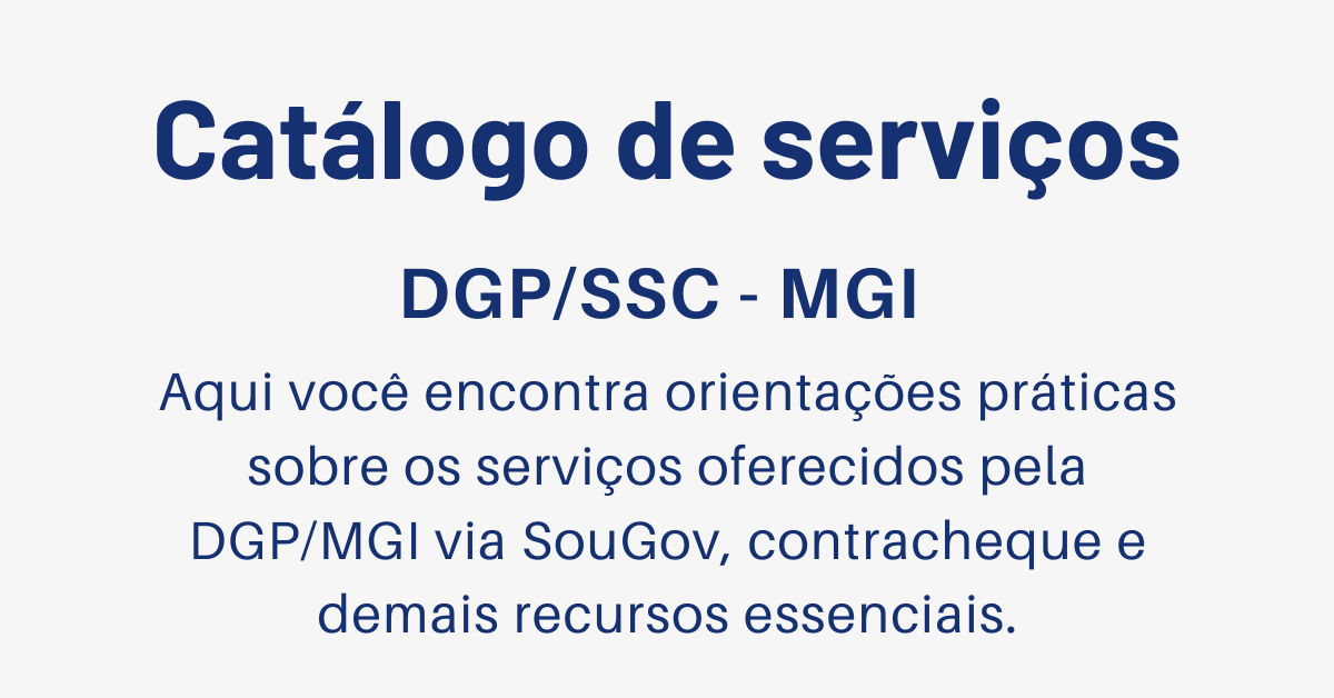 direciona para o catálogo de serviços da DGP/MGI
