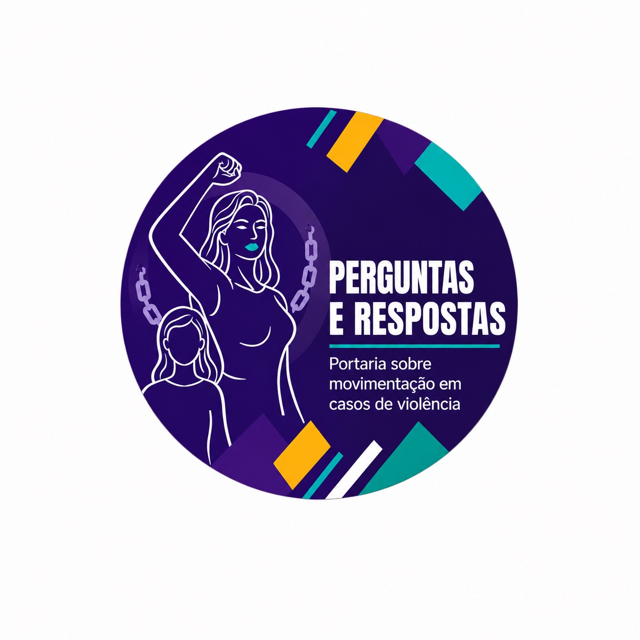 Figura de fundo roxo com duas mulheres quebrando correntes e o título de perguntas frequentes sobre a movimentação em casos de violência