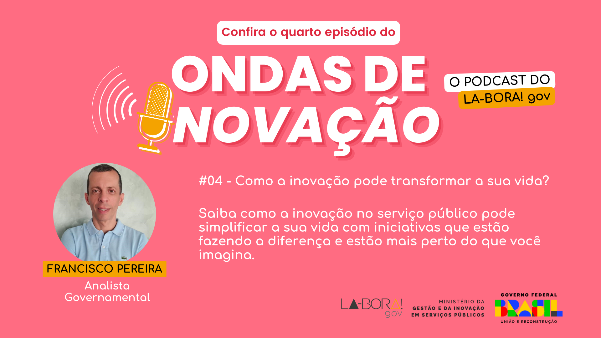Escute agora o episódio 4 do podcast Ondas de Inovação