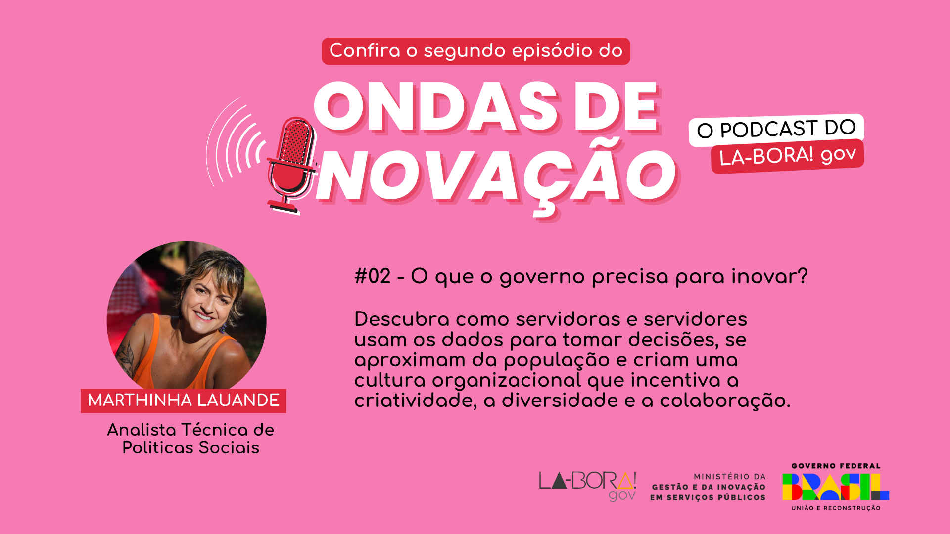Ondas de Inovação - Episódio 2 - O que o governo precisa para inovar?