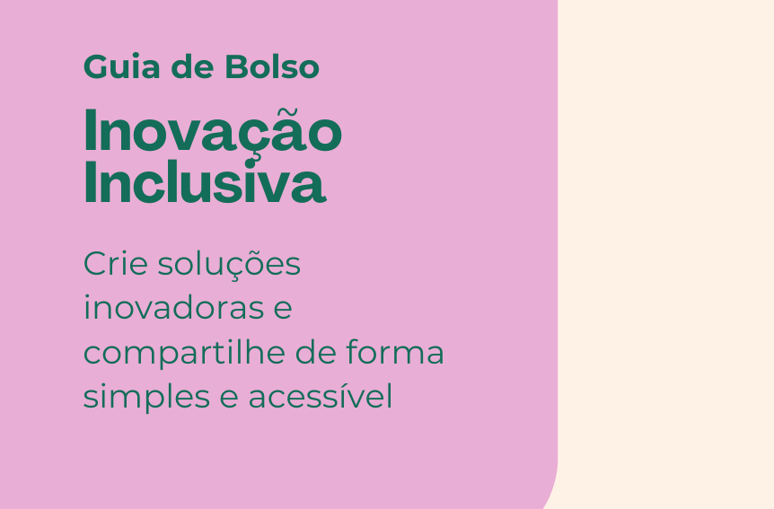 Guia de Bolso: Inovação Inclusiva