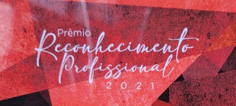 2021 - Prêmio de Reconhecimento Profissional, do Ministério da Economia,