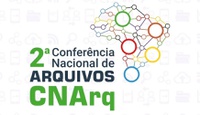Estados iniciam maratona de eventos preparatórios da 2ª Conferência Nacional de Arquivos