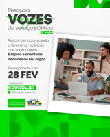 Ouvir para transformar: Pesquisa Vozes do Serviço Público segue aberta até 28 de fevereiro