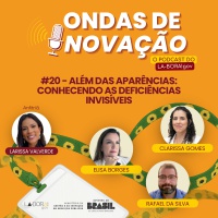 Podcast destaca deficiências invisíveis e caminhos para inclusão no serviço público