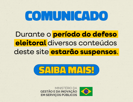 Comunicado: Durante o Período do defeso eleitoral diversos conteúdos deste site estarão suspensos
