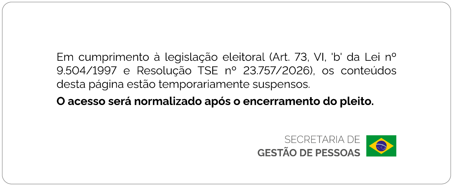 Aviso sobre Defeso Eleitoral 2026