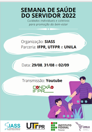 Semana de Saúde do Servidor 2022 - SIASS UTFPR IFPR e UNILA