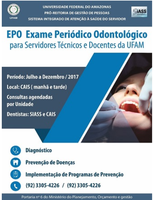 SIASS UFAM inicia a oferta do Exame Periódico Odontológico