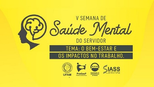 V Semana de Saúde Mental do Servidor na UFAM
