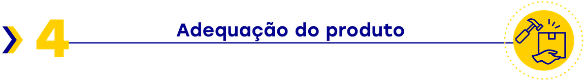 Capítulo 4 - Adequação do Produto