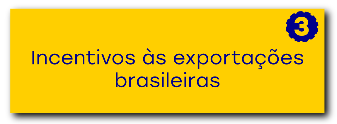 Incentivos às Exportações Brasileiras