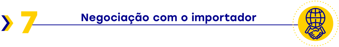 Capítulo 7 Negociação com o Importador
