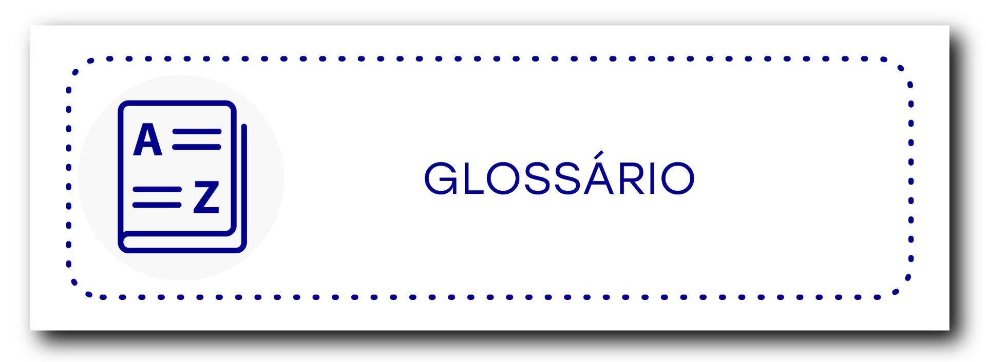card referente ao glossário do Aprendendo a Exportar Mercosul-União Europeia, clique aqui para acessar o glossário