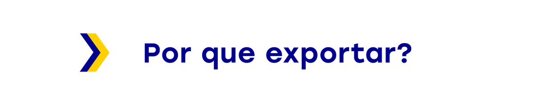 Por que exportar?