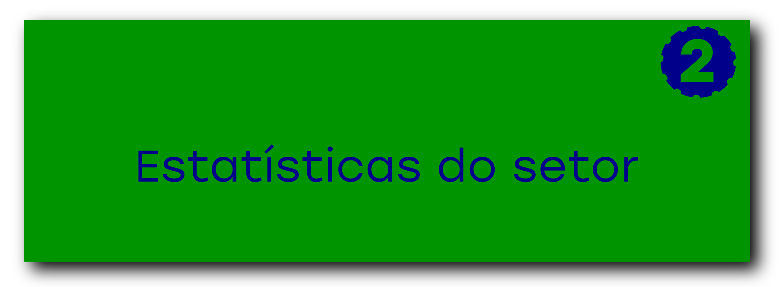 Cap 1 subcard 2 - estatisticas do setor.png